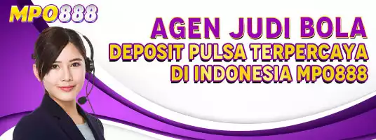 Agen Judi Bola Deposit Pulsa Terpercaya Di Indonesia MPO888