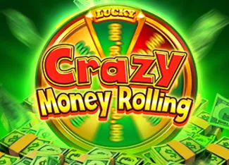 Crazy Money Rolling