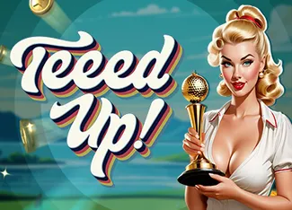 Teeed Up!