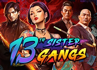 13th Sister Gangs