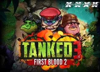 Tanked 3 : First Blood 2