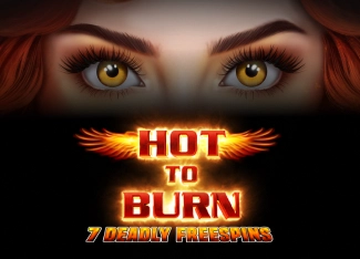 Hot To Burn – 7 Deadly Free Spins