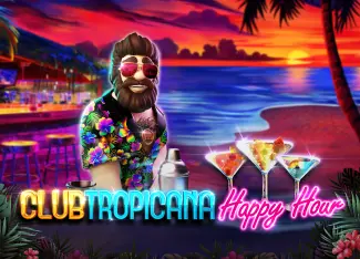 Club Tropicana – Happy Hour