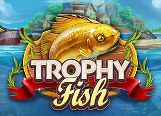 Trophy Fish