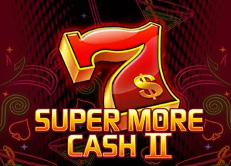 Super More Cash Ii